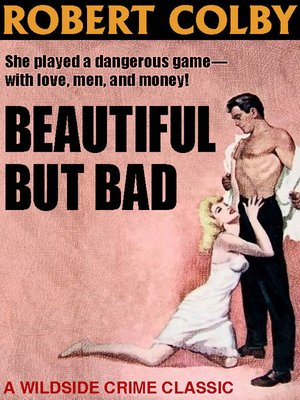 cover image of Beautiful But Bad